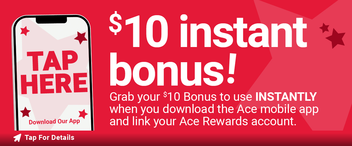 Sept. - Ace $10 Instant Bonus